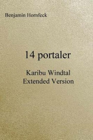 Cover of 14 Portaler - Karibu Windtal Extended Version