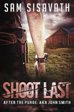 Cover of Shoot Last (After The Purge