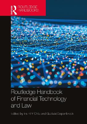 Book cover for Routledge Handbook of Financial Technology and Law