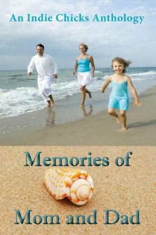 Cover of Memories of Mom and Dad