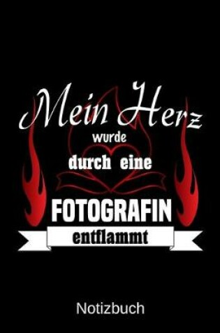 Cover of Mein Herz wurde durch eine Fotografin entflammt