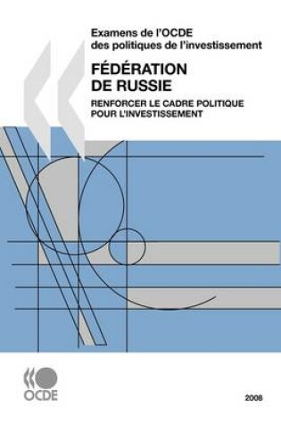 Cover of Examens De L'OCDE Des Politiques De L'investissement Examens De L'OCDE Des Politiques De L'investissement