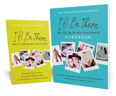 Book cover for I'll Be There (But I'll Be Wearing Sweatpants) Book with Workbook