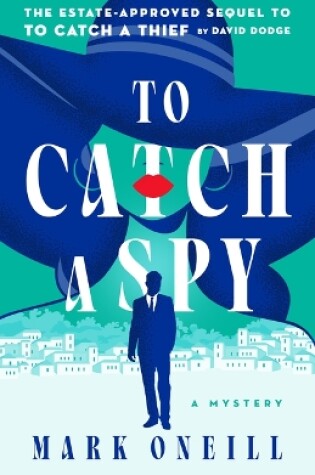 Cover of To Catch a Spy