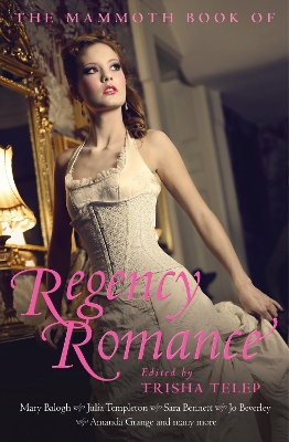 Book cover for The Mammoth Book of Regency Romance