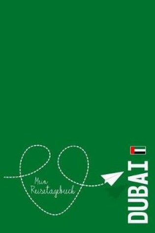 Cover of Dubai - Mein Reisetagebuch