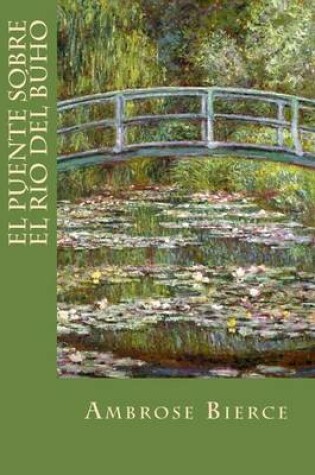 Cover of El Puente Sobre El Rio del Buho