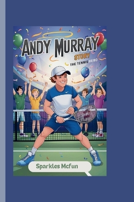 Book cover for Andy Murray Story