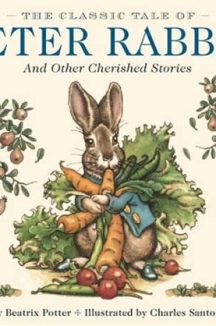 Cover of The Classic Tale of Peter Rabbit Hardcover