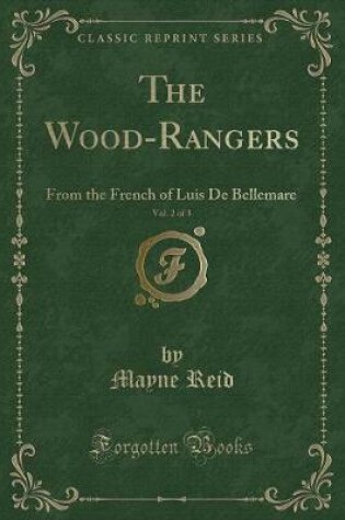 Cover of The Wood-Rangers, Vol. 2 of 3