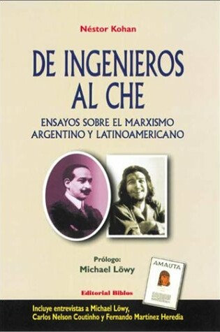 Cover of de Ingenieros Al Che - Ensayos Sobre El Marxismo