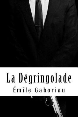 Book cover for La Degringolade