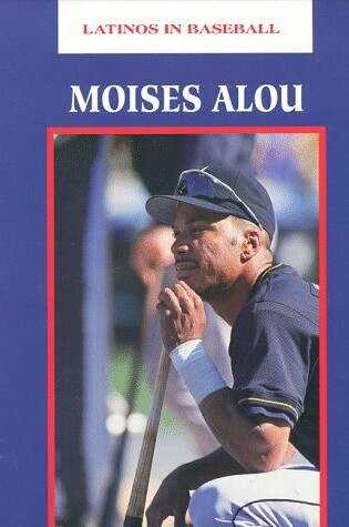 Cover of Moises Alou