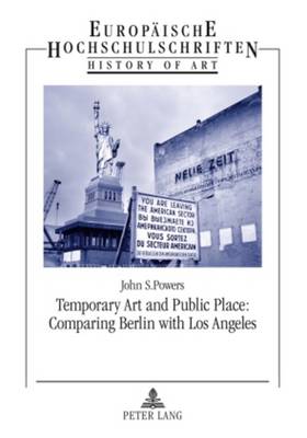 Book cover for Temporary Art and Public Place: Comparing Berlin with Los Angeles