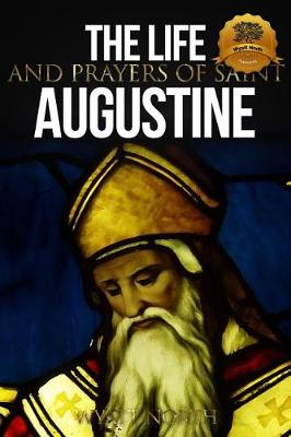 Book cover for The Life and Prayers of Saint Augustine