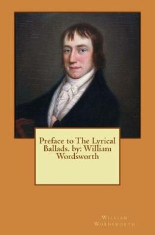Cover of Preface to The Lyrical Ballads. by