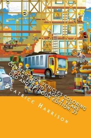 Cover of Construction Vehicles Coloring Book