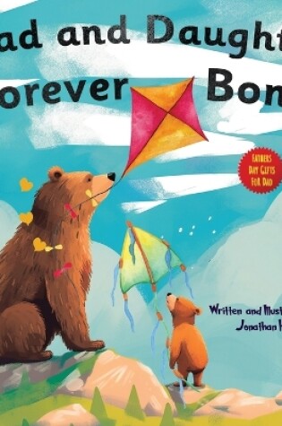 Cover of Dad and Daughter Forever Bond