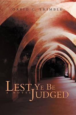 Book cover for Lest Ye Be Judged