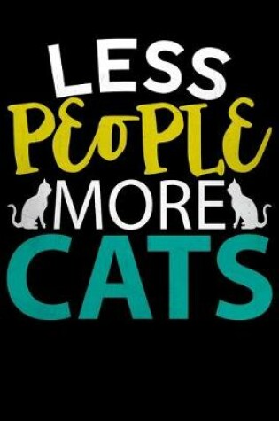 Cover of Less People More Cats