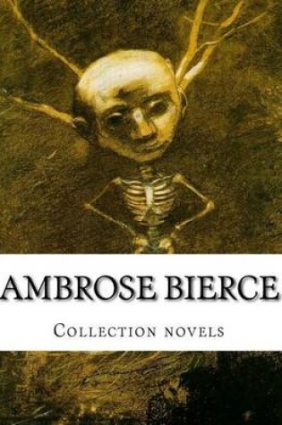 Cover of Ambrose Bierce, Collection novels
