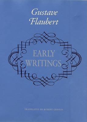 Book cover for Early Writings of Gustave Flaubert