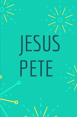 Book cover for Jesus Pete