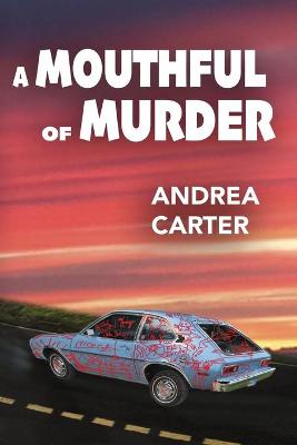 Book cover for A Mouthful of Murder