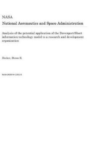 Cover of Analysis of the Potential Application of the Davenport/Short Information Technology Model to a Research and Development Organization