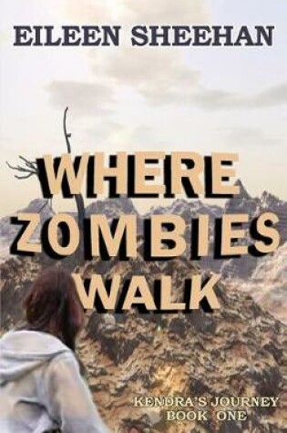 Cover of Where Zombies Walk