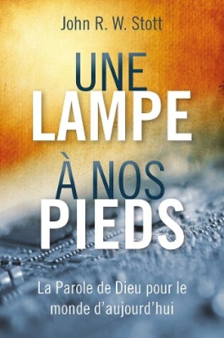 Cover of Une lampe a nos pieds
