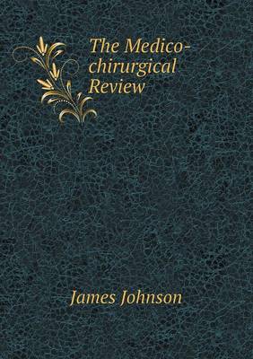 Book cover for The Medico-chirurgical Review