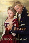 Book cover for To Follow Her Heart