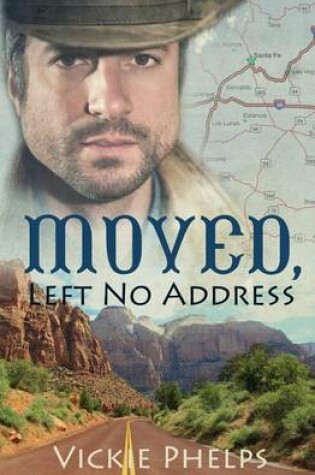 Cover of Moved, Left No Address
