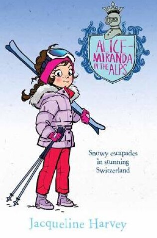 Cover of Alice-Miranda in the Alps
