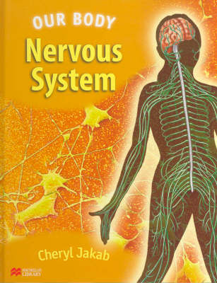 Book cover for Our Body Nervous System Macmillan Library