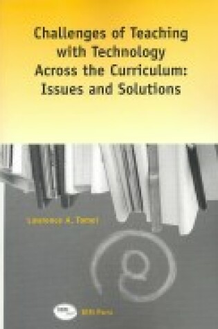 Cover of Challenges of Teaching with Technology Across the Curriculum