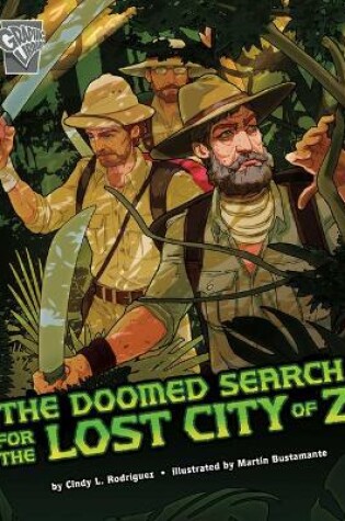 Cover of The Doomed Search for the Lost City of Z