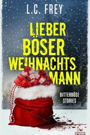 Cover of Lieber Böser Weihnachtsmann