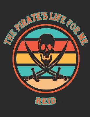 Book cover for The Pirate's Life For Me Reid