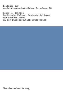 Book cover for Politische Kultur, Postmaterialismus Und Materialismus in Der Bundesrepublik Deutschland