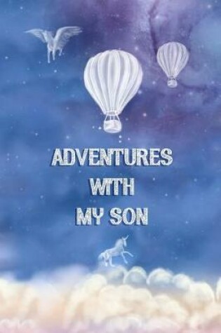 Cover of Adventures with my Son