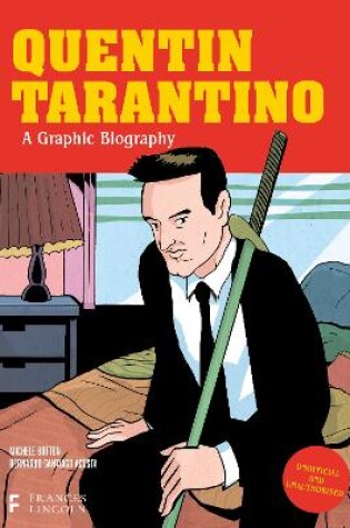 Cover of Quentin Tarantino: A Graphic Biography