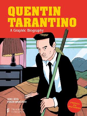 Book cover for Quentin Tarantino: A Graphic Biography
