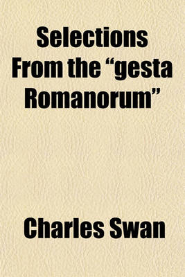 Book cover for Selections from the "Gesta Romanorum"