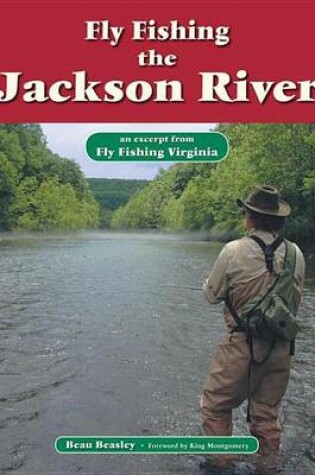 Cover of Fly Fishing the Jackson River