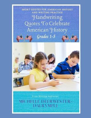 Book cover for Handwriting Quotes To Celebrate American History