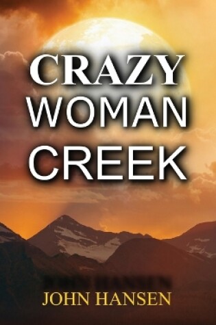 Cover of Crazy Woman Creek