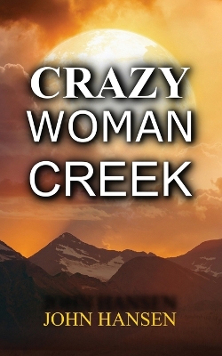 Book cover for Crazy Woman Creek