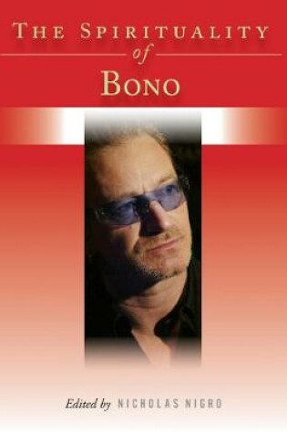 Cover of The Spirituality of Bono